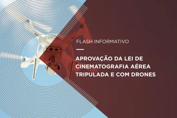 Lei de Cinematografia Aérea Tripulada e com Drones